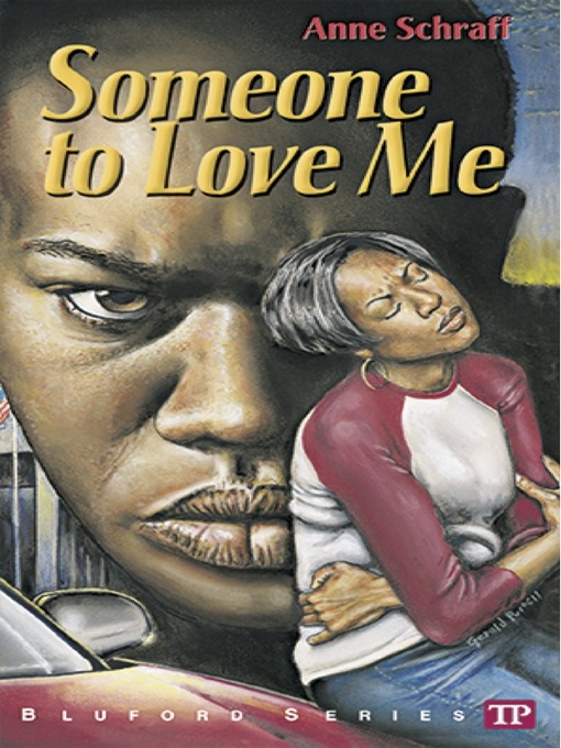 Title details for Someone to Love Me by Anne Schraff - Available
